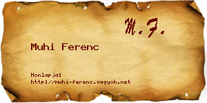 Muhi Ferenc névjegykártya